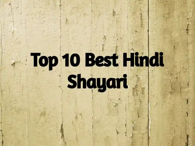 Top 10 Best Hindi Shayari | Hindi Shayari 