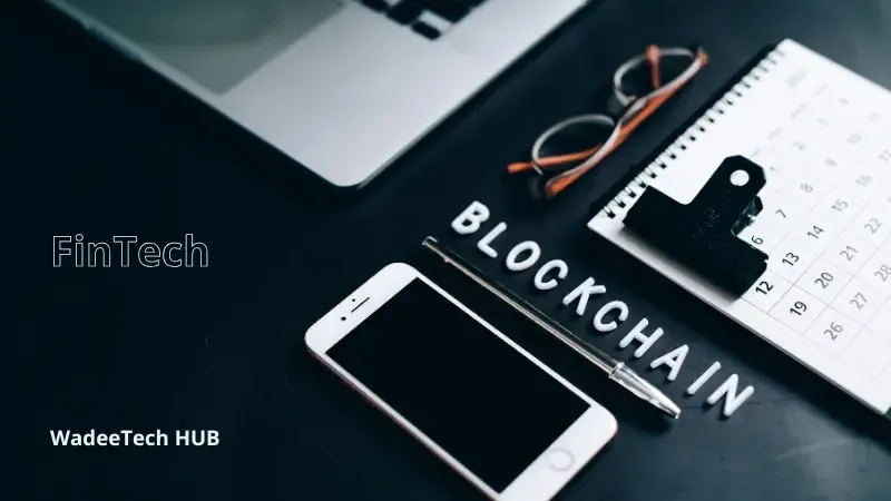Blockchain in FinTech