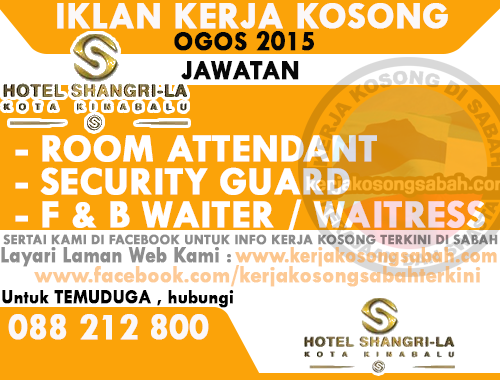 Kerja Kosong Room Attendant Security Waiter Waitress Shangrila Kota Kinabalu Jawatan Kosong Terkini Negeri Sabah