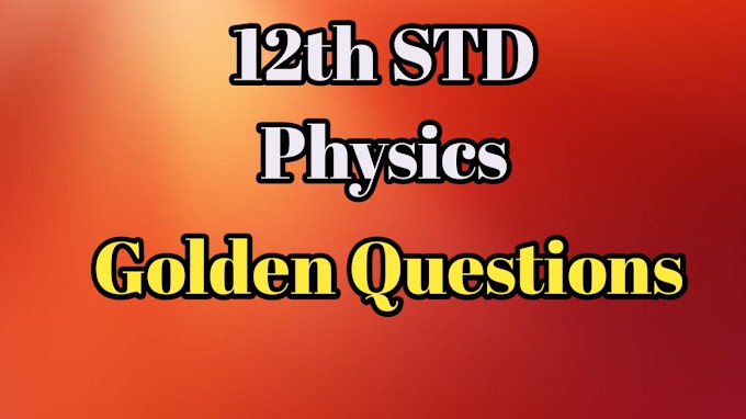 12th Physics Golden Questions