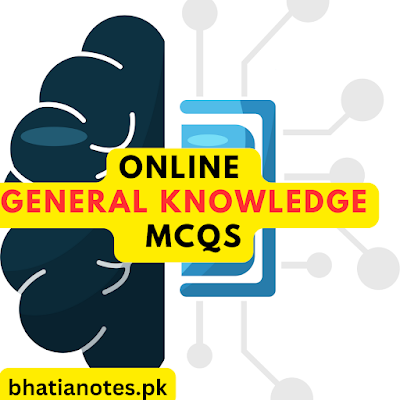 General Knowledge MCQs for Job, General Knowledge for Kids, General Knowledge MCQs for University of Sindh, important G.K Questions..