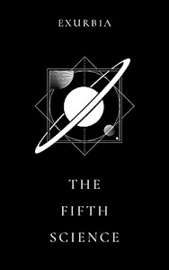 The Fifth Science (English Edition)
