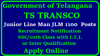 Telangana (TSTRANSCO) Jr Lineman (JLM) Recruitment 2017 Apply Online / TSTRANSCO Jr Lineman (JLM) Notification 2017 Eligibility / TSTRANSCO Jr Lineman (JLM) Recruitment Notification 2018 Eligible Criteria and Selection Press at www.tstransco.cgg.gov.in Transmission Corporation of Telangana Limited (TSTRANSCO) recently issued its recruitment notice for 1100 Junior Lineman Vacancies available in Southern Zone and Northern Zone. Therefore, all eligible candidates can apply for TSTRANSCO JLM 2017 Notification through online Telangana TRANSCO Released Detailed Notification to recruit Junior Line Men JLM 1100 Vacancies with 10th class with ITI Educational Qualificaitons. Telangana State Transmission Corporation. Educational Qualificaitons Selection procedure Scheme of Examination District wise Vacancy Details Examinations Centres for Junior Line Men posts Telangana TransmissionTSTRANSCO JLM Recruitment 2018 Notification - 1100 Junior Lineman (JLM) Posts TSTRANSCO JLM Recruitment 2018 Notification TSTRANSCO JLM Recruitment 2018 Notification - 1100 Junior Lineman (JLM) Posts: Transmission Corporation of Telangana Limited (TSTRANSCO) issued TSTRANSCO Junior Lineman Recruitment 2018 Notification for the recruitment of 1100 Junior Lineman (JLM) posts for Transmission Corporation of Telangana Limited (TSTRANSCO). Eligible candidates can apply online through tstransco.cgg.gov.in from 05.01.2018 to 20.01.2018./2017/12/telangana-tstransco-junior-line-man-jlm-1100-vacancies-qualifications-selection-procedure-syllabus-model-question-paper-apply-online-hall-tickets-results-download.html