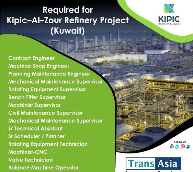 Opening Al Zour refinery vacancies - Recruitment to Kuwait