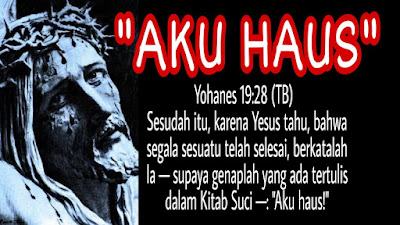 Yohanes 19:28 - Aku Haus!