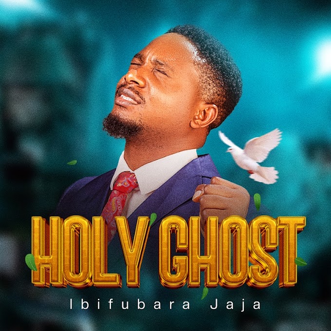 [Music + Video] Ibifubara Jaja - Holy Ghost || @ibjajaofficial