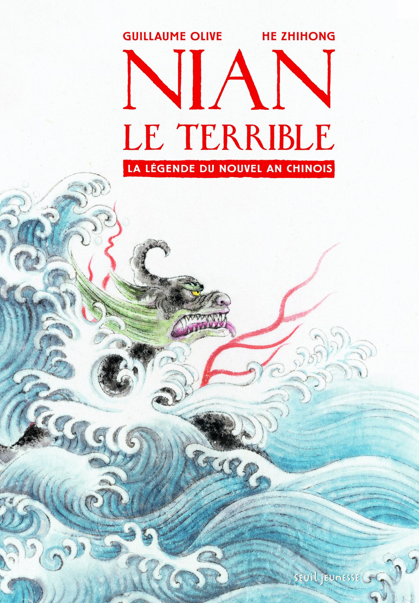 nian-le-terrible-guillaume-olive-he-zhihong