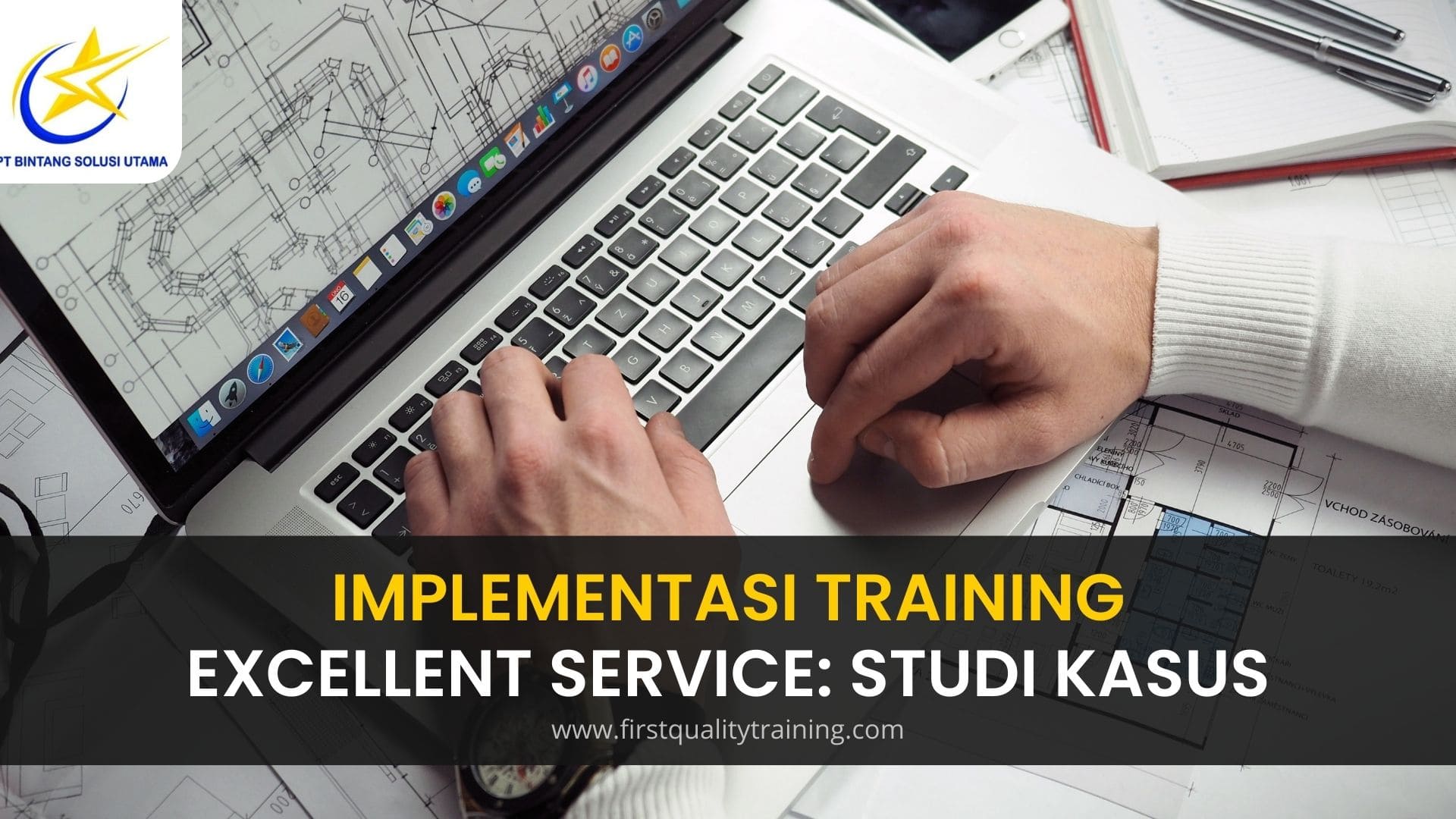 Implementasi Training Excellent Service: Studi Kasus