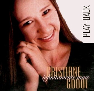 Cristiane Godoi - Infinitamente Mais (2005) PlayBack