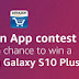 Download the Amazon Shopping and Payments app and Sign In to stand a chance to win Samsung Galaxy S10 Plus