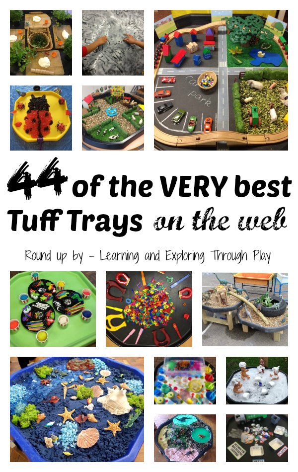 Learning and Exploring Through Play: 44 Tuff Spot Play Ideas
