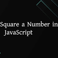 How to Square a Number in JavaScript