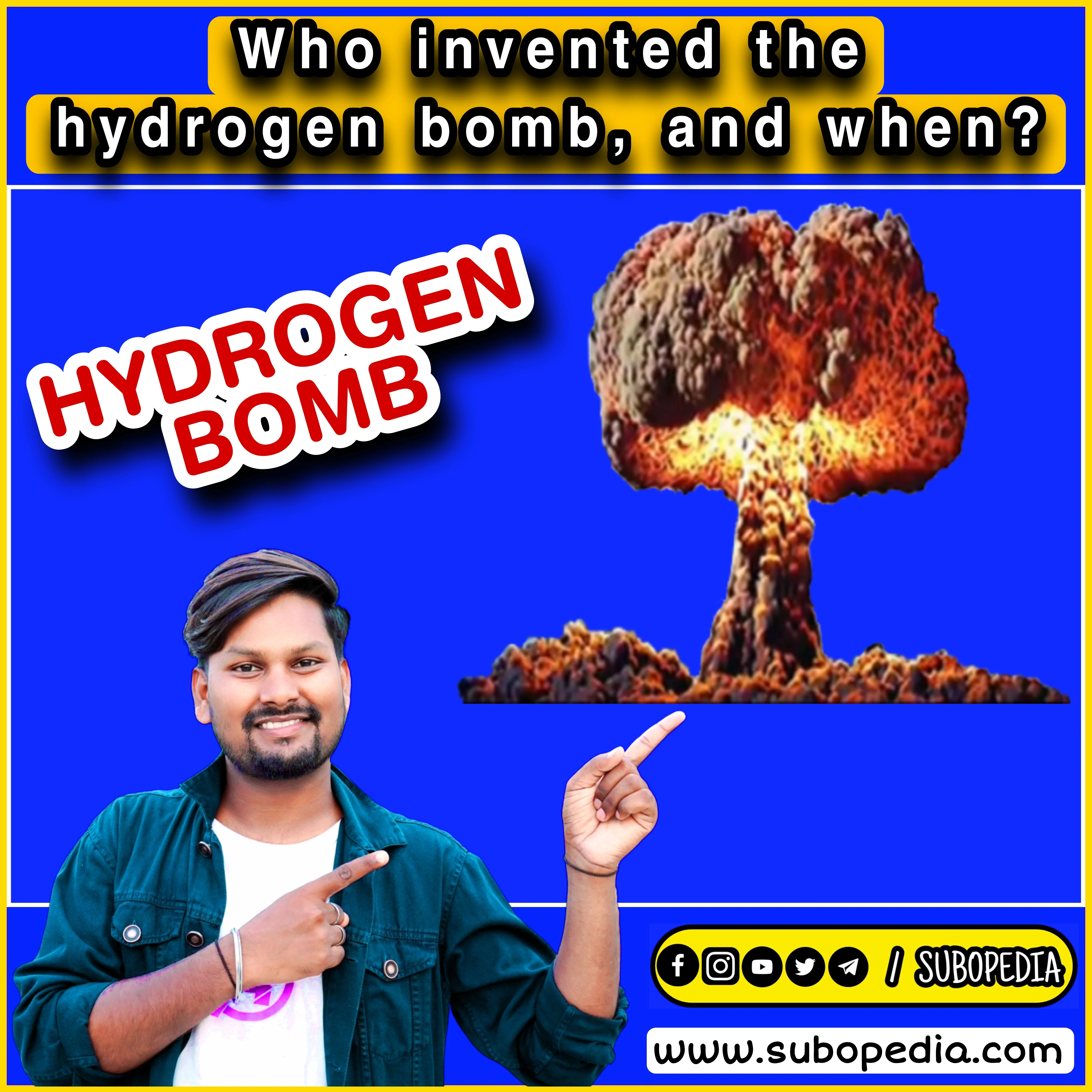 Who invented the hydrogen bomb, and when?