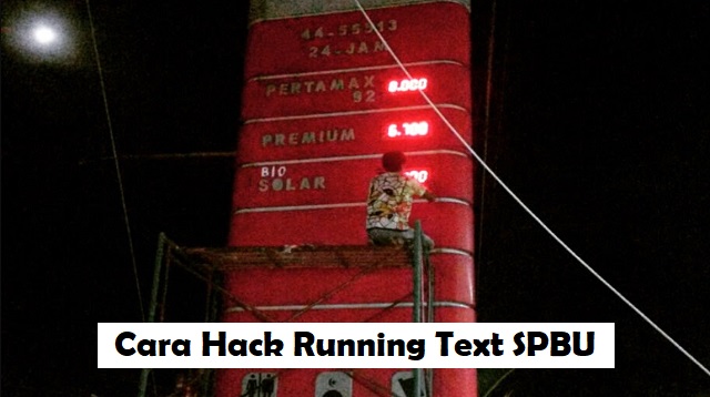 Cara Hack Running Text SPBU