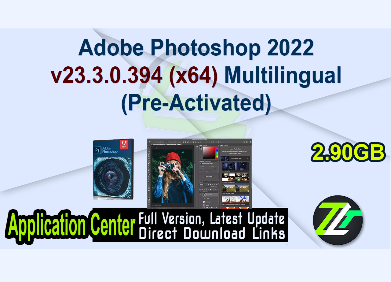 Adobe Photoshop 2022 v23.3.0.394 (x64) Multilingual (Pre-Activated)