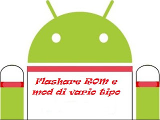 Come Flashare ROM e Mod Vario Tipo