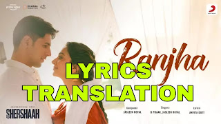 Ranjha Lyrics in English | With Translation | - B Praak | Shershaah