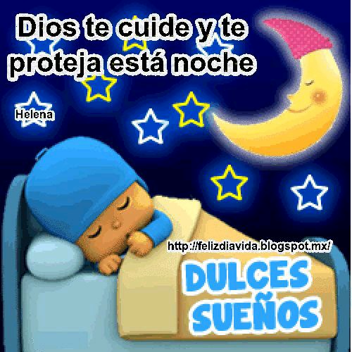 Dios te cuide. Feliz Noche 