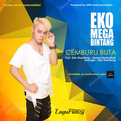 Download Lagu Eko Mega Bintang - Cemburu Buta
