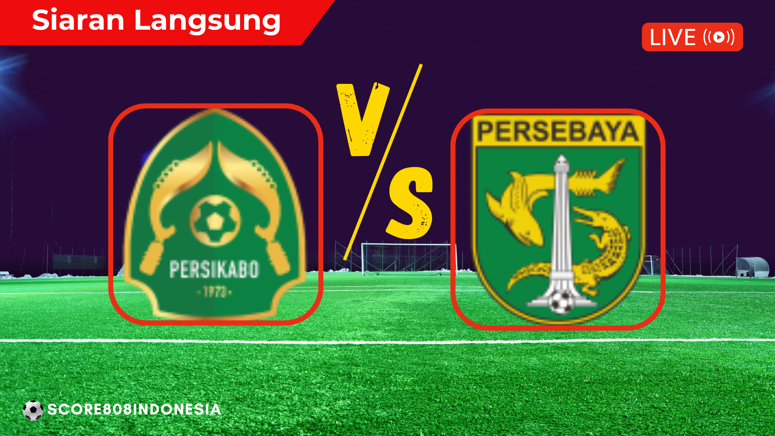 Persikabo 1973 vs Persebaya