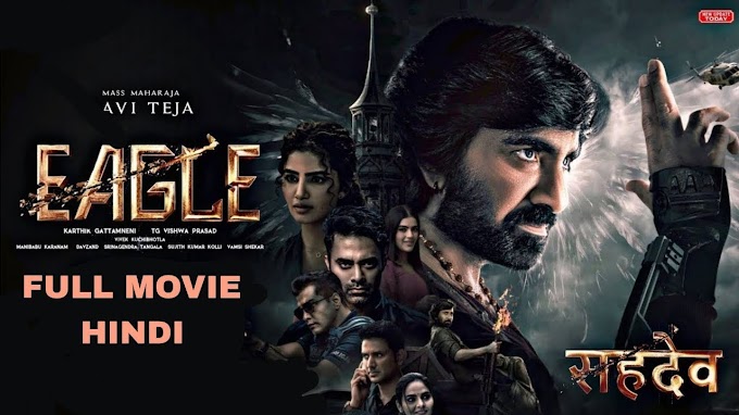 Exploring the Thrilling World of Hindi Eagle Movies: A Cinematic Journey Like No Other