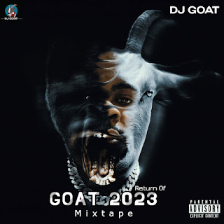 [DJ MIX] Dj Goat - Return Of Goat 2023 Mixtape