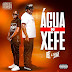 Naice Zulu & BC_ Água Du Xefe ( Rap:2023 ) Baixar mp3 