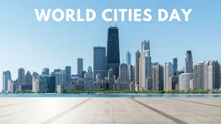 World Cities Day 2023 – October 31