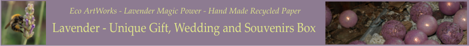 Lavender - Unique Gift, Wedding and Souvenirs Box