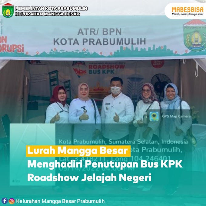 Lurah Mangga Besar Asniliaty, S.Si, M.Si menghadiri penutupan Acara Roadshow BUS KPK 2022 Jelajah Negeri Bangun Antikorupsi di Taman Kota Prabujaya.