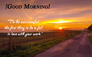 81 Good morning Quotes, Wishes, Messages, Status