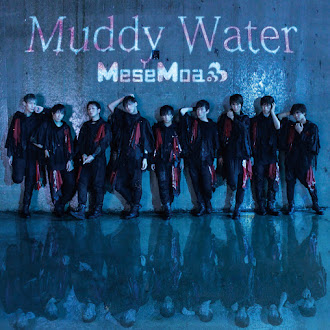 [Lirik+Terjemahan] MeseMoa. - Muddy Water (Air Berlumpur)