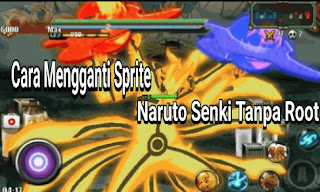 Cara mudah mengganti sprite di. game naruto senki. lewat zarchiver tanpa root