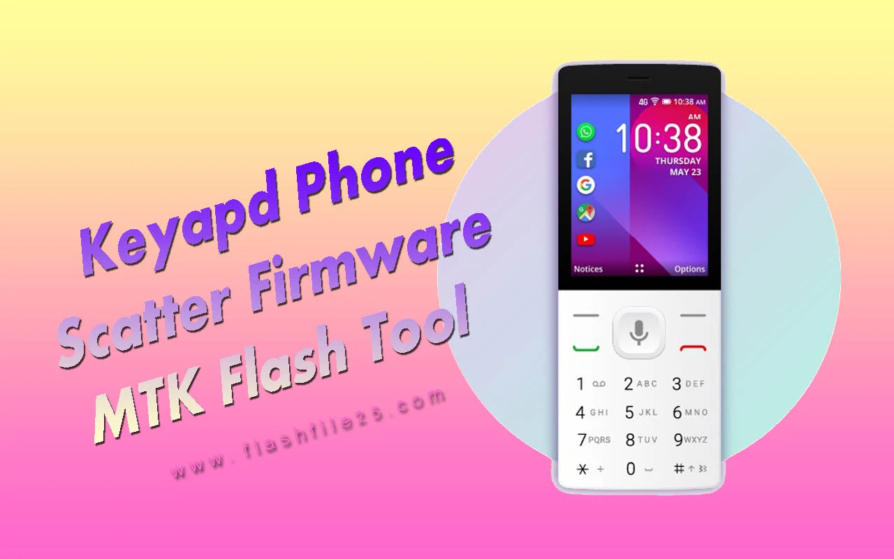 Keypad Phone Scatter File Flash Tool | MTK Flash Tool