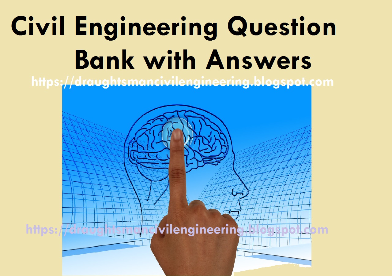 exceptional question bank and solution for civil engineering , civil engineering question bank with answers, question bank civil engineering download,  question bank civil engineering,