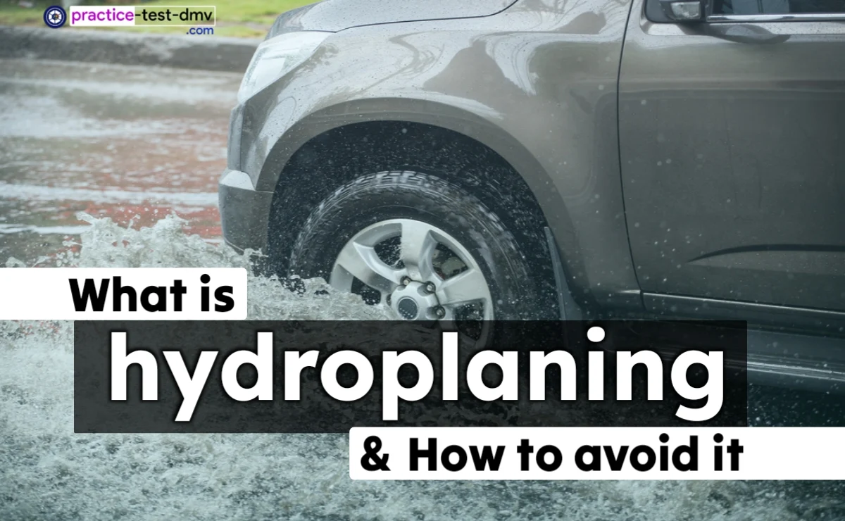 What is hydroplaning and how can you prevent it?