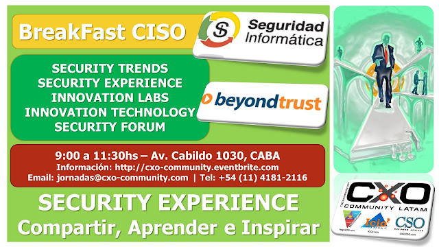 BreakFast CISO: Seguridad Informática srl (001) - Vulnerabilidades y Exploits @BeyondTrust (Encuentros @CXO2CSO)
