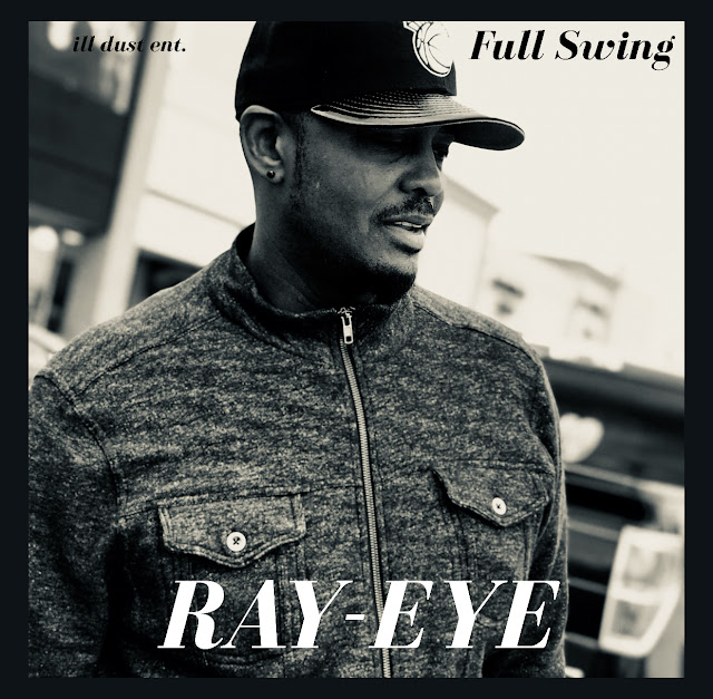 RAY-EYE tells the history of hiphop with new cut “Full Swing (The Influence)”