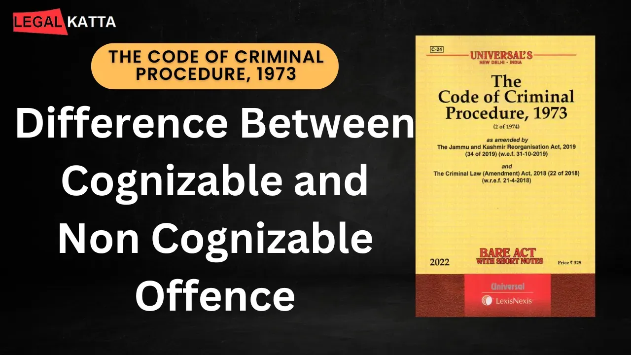 difference between cognizable and non cognizable offence, cognizable and non cognizable offence,