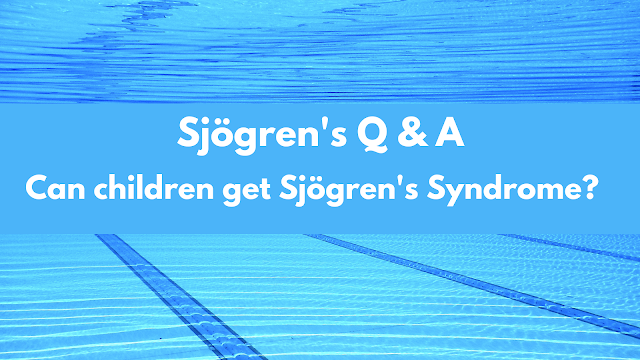 Can children get Sjögren's syndrome?