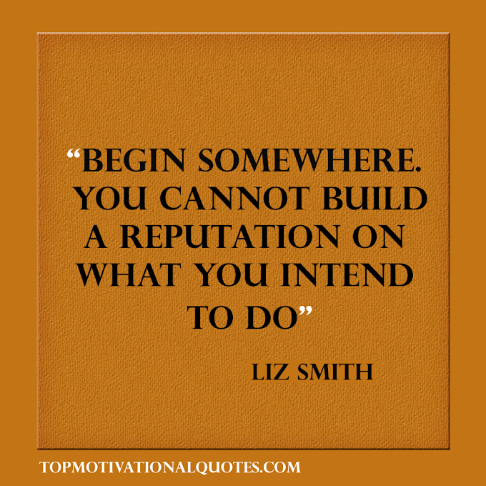 Begin Somewhere By Lis Smith ( Quote For Self )