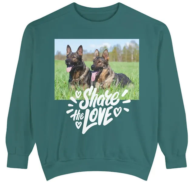 Garment-Dyed Sweatshirt for Men and Women with Two Giant Working Line German Shepherd Lying on The Grass Leaving Tongue Out and Text Share Love