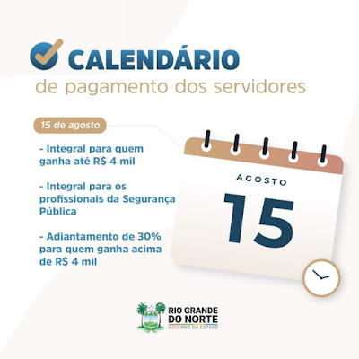 RÁDIO COMUNITÁRIA DE CAMPO REDONDO: GOVERNO DO RN DIVULGA CALENDÁRIO DE  PAGAMENTO DOS SERVIDORES PARA O MÊS DE AGOSTO.