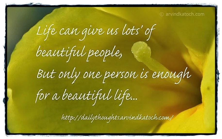 Beautiful People, Beautiful Life, Quote, Thought