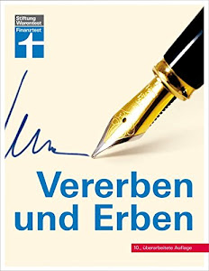 Vererben und Erben: 10., aktualisierte Auflage