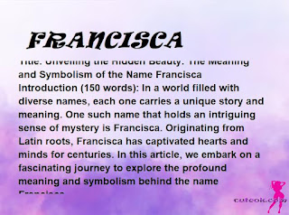 meaning of the name "FRANCISCA"