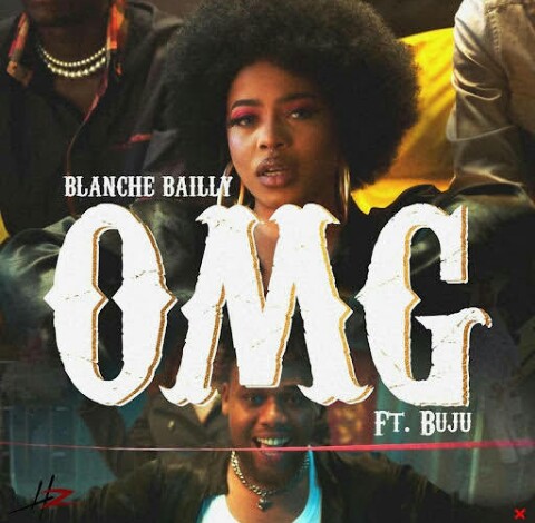 Blanche Bailly ft BNXN fka Buju – OMG (Official Video)