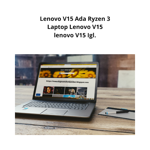 Lenovo V15 ada ryzen 3 adalah laptop terjangkau yang menawarkan performa mumpuni untuk pengguna sehari-hari, termasuk untuk keperluan produktivitas dan hiburan. Laptop ini dilengkapi dengan prosesor AMD Ryzen 3 3250U yang cukup bertenaga, serta grafis terintegrasi AMD Radeon Vega 3.