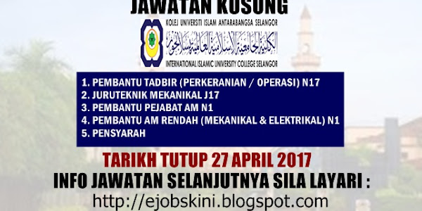 Jawatan Kosong Kolej Universiti Islam Antarabangsa Selangor (KUIS) - 27 April 2017