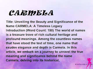 meaning of the name "CARMELA"